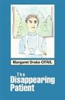 Margaret Drake - The Disappearing Patient