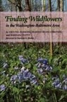 Cristol Fleming, Cristol Lobstein Fleming, Fleming Cristol, Marion Blois Lobstein, Lobstein Marion Blois, Barbara Tufty... - Finding Wildflowers in the Washington-Baltimore Area