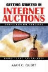 Alan Elliot, Alan Elliott, Alan C. Elliott - Getting Started in Internet Auctions
