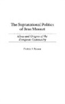 Frederic Fransen, Frederic J. Fransen, Fransen Frederic J. - The Supranational Politics Of Jean Monnet