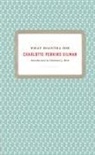 Charlotte Perkinsgilman, GILMAN, Charlotte Perkins Gilman - What Diantha Did