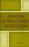 Arif Dirlik - Marxism in the Chinese Revolution