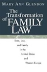 Mary Ann Glendon - The Transformation of Family Law