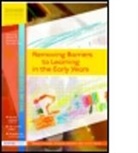 Jacquie Cousins, Jaquie Cousins, Cousins Jaquie, Angela Glenn, Angela (Early Years Consultant Glenn, Angela Cousins Glenn... - Removing Barriers to Learning in the Early Years