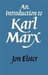 Jon Elster, Elster Jon - An Introduction to Karl Marx