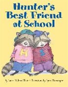 Laura Malone Elliott, Laura/ Munsinger Elliott, Elliott Laura Malone, Lynn Munsinger, Lynn M. Munsinger, Munsinger Lynn - Hunter's Best Friend at School