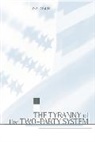 Lisa Disch, Lisa J. Disch, Lisa Jane Disch, Disch Lisa - Tyranny of the Two-Party System