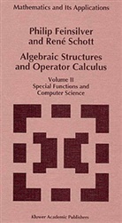 Feinsilver, P Feinsilver, P. Feinsilver, René Schott - Algebraic Structures and Operator Calculus