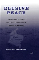J Meltzer, J. Meltzer, Rojas, C Rojas, C. Rojas, Cristina Meltzer Rojas... - Elusive Peace