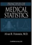Alvan Feinstein, Alvan R. Feinstein - Principles Of Medical Statistics
