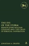 Jonathan a Draper, Jonathan A. Draper, Draper Jonathan A., Claudia V. Camp, Andrew Mein - The Eye of the Storm