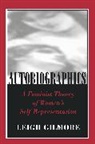 Leigh Gilmore - Autobiographics