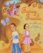 Susan Middleton Elya, Susan Middleton/ McDonald Elya, Mercedes McDonald - Fairy Trails