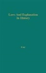 William H. Dray, UNKNOWN - Laws and Explanation in History