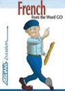 Assimil - French from the Word Go!