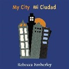 Rebecca Emberley - My City/mi Ciudad