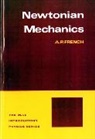 A. P. French, A.P. French, Anthony P. French - Newtonian Mechanics