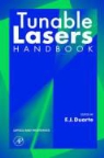 Duarte, F. J. Duarte, F.J. Duarte, Frank J. Duarte, Frank J. (Eastman Kodak Company) Duarte - Tunable Lasers Handbook