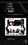 Nancy Folbre, Folbre Nancy - Who Pays for the Kids?