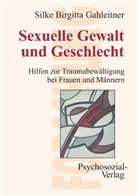 Birgitta Gahleitner, Silke B. Gahleitner, Silke Birgitta Gahleitner, Silke-Birgitta Gahleitner - Sexuelle Gewalt und Geschlecht