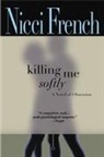 Nicci French - Killing Me Softly