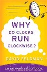 David Feldman, David/ Schwan Feldman, Kassie Schwan - Why Do Clocks Run Clockwise?