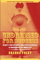 B Foley, B. Foley, Brenda Foley - Undressed for Success