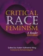 Hans Koning, Adrien K. Wing, Adrien Katherine Wing - Global Critical Race Feminism