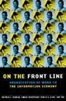 Stephen Frenkel, Stephen Frenkel Frenkel, Stephen J. Frenkel, Stephen J. Etc. Korczynski Frenkel, Stephen J. Korczynski Frenkel, Stephen Korczynski Frenkel... - On the Front Line
