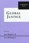 Paul Sweezy, Lea Brilmayer, Ian Shapiro - Global Justice