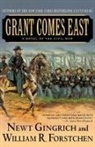 William R. Forstchen, William R./ Hanser Forstchen, Newt Gingrich, Albert S. Hanser - Grant Comes East