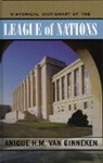 Anique H M van Ginneken, Anique H. M. Van Ginneken, Anique H.M. van Ginneken, Anique H.m.van Ginneken - Historical Dictionary of the League of Nations