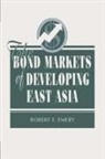 Robert F Emery, Robert F. Emery, Robert Firestone Emery - Bond Markets of Developing East Asia