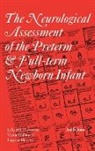 Lilly M. S. Dubowitz, Lilly M. S. (Hammersmith Hospital) Dubowitz, Lilly M. S. (Hammersmith Hospital) Dubow Dubowitz, lilly m.s. Dubowitz, Victor Dubowitz, Victor (Hammersmith Hospital) Dubowitz... - Neurological Assessment of the Preterm and Fullterm Newborn Infant