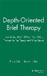 Ecker, Bruce Ecker, Bruce Hulley Ecker, Hulley, Laurel Hulley - Depth Oriented Brief Therapy