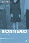 William J F Keenan, Joanne B. Eicher, William Keenan, William J. F. Keenan, Keenan William J. F. - Dressed to Impress
