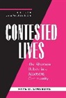 Faye D. Ginsburg, Ginsburg Faye D., Faye D. Ginsburg - Contested Lives