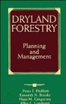 Brooks, Kenneth N Brooks, Kenneth N. Brooks, Brooks Kenneth N., Ffolliott, Peter F Ffolliott... - Dryland Forestry