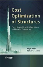 H Adeli, Hojja Adeli, Hojjat Adeli, Hojjat (Ohio State University Adeli, Hojjat Sarma Adeli, K. Sarma... - Cost Optimization of Structures