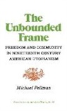 Michael Fellman, Unknown - The Unbounded Frame
