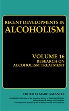 Marc Galanter, Marc Galanter - Recent Developments in Alcoholism - 16: Recent Developments in Alcoholism