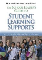Howard S. Adelman, Howard S. Taylor Adelman, Howard S./ Taylor Adelman, Linda Taylor, Howard S. Adelman, Linda Taylor - School Leader''s Guide to Student Learning Supports