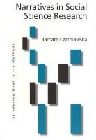 Barbara Czarniawska, Czarniawska Barbara - Narratives in Social Science Research