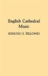 Edmund Horace Fellowes, Unknown, Jack Allan Westrup - English Cathedral Music