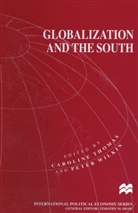 Carolin Thomas, Caroline Thomas, Wilkin, Wilkin, Peter Wilkin - Globalization and the South