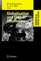 C.-H. C. Bae, Chang-Hee C. Bae, C Bae, C Bae, Harry W. Richardson, Harr W Richardson... - Globalization and Urban Development