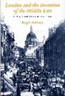 Roger Adelson, Adelson Roger - London and the Invention of the Middle East