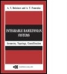 A. V. Bolsinov, A. V. Fomenko Bolsinov, A.V. Bolsinov, A.v. Fomenko Bolsinov, Bolsinov Bolsinov, A. T. Fomenko... - Integrable Hamiltonian Systems