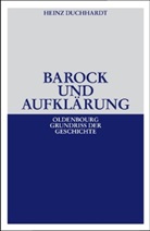 Heinz Duchhardt - Barock und Aufklärung