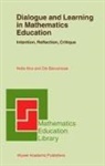 Hell Alrø, Helle Alrø, O. Skovsmose, Ole Skovsmose - Dialogue and Learning in Mathematics Education